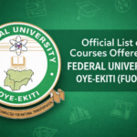 Official List of Courses Offered in Federal University Oye-Ekiti (FUOYE) 2026