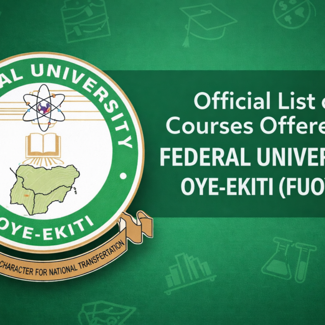 Official List of Courses Offered in Federal University Oye-Ekiti (FUOYE) 2026